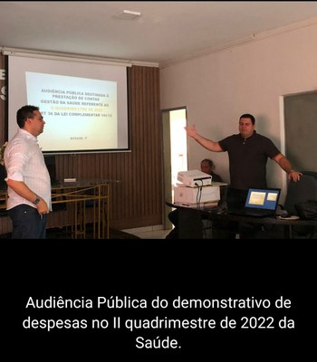Audiência Pública do demonstrativo de despesas no II quadrimestre de 2022 da Saúde.
