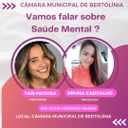 A Câmara Municipal de Bertolínia, convida todos para uma palestre com o tema: “Vamos falar sobre saúde mental?”. Que contará com a participação das psicólogas: Taís Feitosa e Bruna Carvalho.